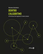 Copertina libro <b>Dentro l'algoritmo</b>