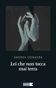 Copertina libro <b>Lei che non tocca mai terra</b>