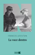 Copertina libro <b>La voce dentro<br></b>(titolo originale o altro titolo: <i>The voice in my ear</i>)