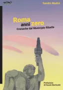 Copertina libro <b>Roma anni zero: cronache dal municipio ribelle</b>