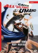 Copertina libro <b>Caccia all'ultimo umano</b>