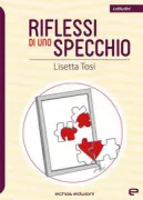 Copertina libro <b>Riflessi di uno specchio</b>