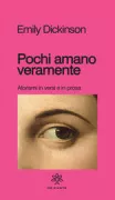 Copertina libro <b>Pochi amano veramente</b>