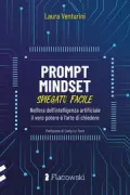 Copertina libro <b>Prompt Mindset spiegato facile</b>