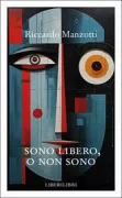 Copertina libro <b>Sono libero, o non sono</b>