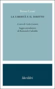 Copertina libro <b>La libertà e il diritto<br></b>(titolo originale o altro titolo: <i>Freedom and the law</i>)