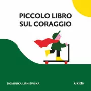 Copertina libro <b>Piccolo libro sul coraggio</b>