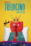 Copertina libro <b>Tredicino, furbo uccellino</b>