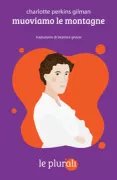 Copertina libro <b>Muoviamo le montagne<br></b>(titolo originale o altro titolo: <i>Moving the mountain</i>)