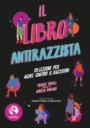 Copertina libro <b>Il libro antirazzista<br></b>(titolo originale o altro titolo: <i>This book is antiracist</i>)