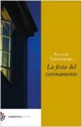 Copertina libro <b>La festa del coronamento<br></b>(titolo originale o altro titolo: <i>Taklagsöl</i>)