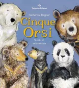 Copertina libro <b>Cinque orsi<br></b>(titolo originale o altro titolo: <i>Five bears</i>)
