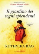 Copertina libro <b>Il giardino dei sogni splendenti<br></b>(titolo originale o altro titolo: <i>The Fertile Earth</i>)
