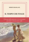 Copertina libro <b>Il tempo che fugge<br></b>(titolo originale o altro titolo: <i>Comme le temps passe</i>)