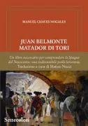 Copertina libro <b>Juan Belmonte matador di tori<br></b>(titolo originale o altro titolo: <i>Juan Belmonte, matador de toros</i>)