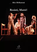 Copertina libro <b>Resisti, Mattè!</b>