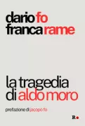 Copertina libro <b>La tragedia di Aldo Moro<br></b>(titolo originale o altro titolo: <i>Il caso di Pietro Lanzini detto lo sgraffiamacchine</i>)