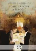 Copertina libro <b>Come la neve a maggio</b>