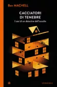 Copertina libro <b>Cacciatori di tenebre<br></b>(titolo originale o altro titolo: <i>Chasing the dark</i>)