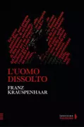 Copertina libro <b>L'uomo dissolto</b>