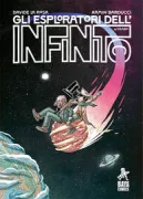 Copertina libro <b>Gli esploratori dell'infinito</b>
