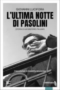 Copertina libro <b>L'ultima notte di Pasolini</b>